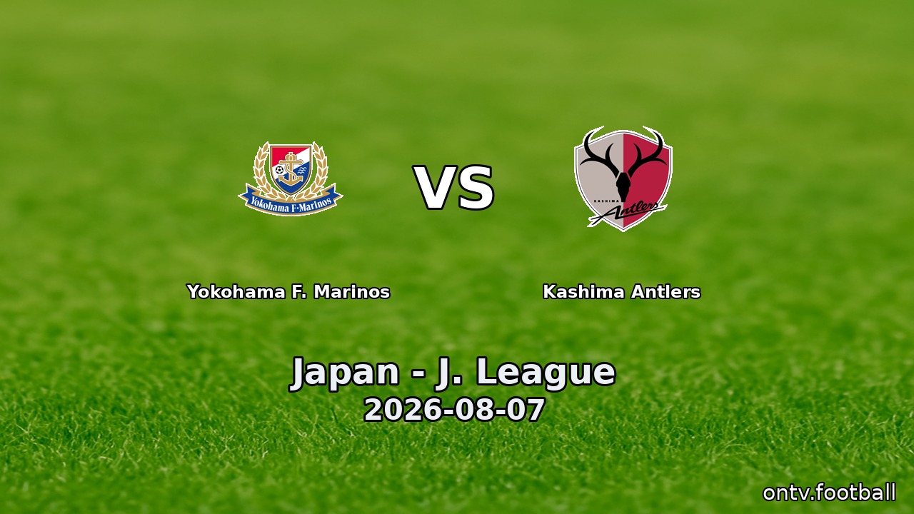 Yokohama F. Marinos vs Kashima Antlers