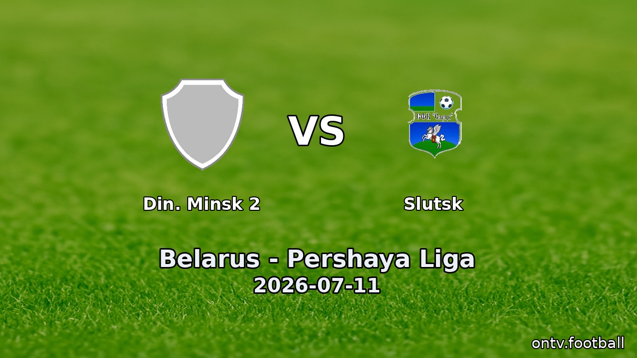 Din. Minsk 2 vs Slutsk