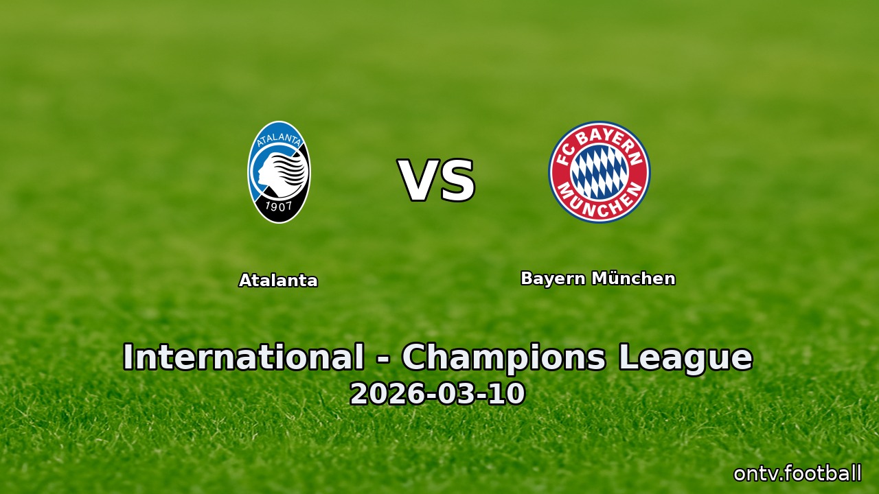 Atalanta vs Bayern München