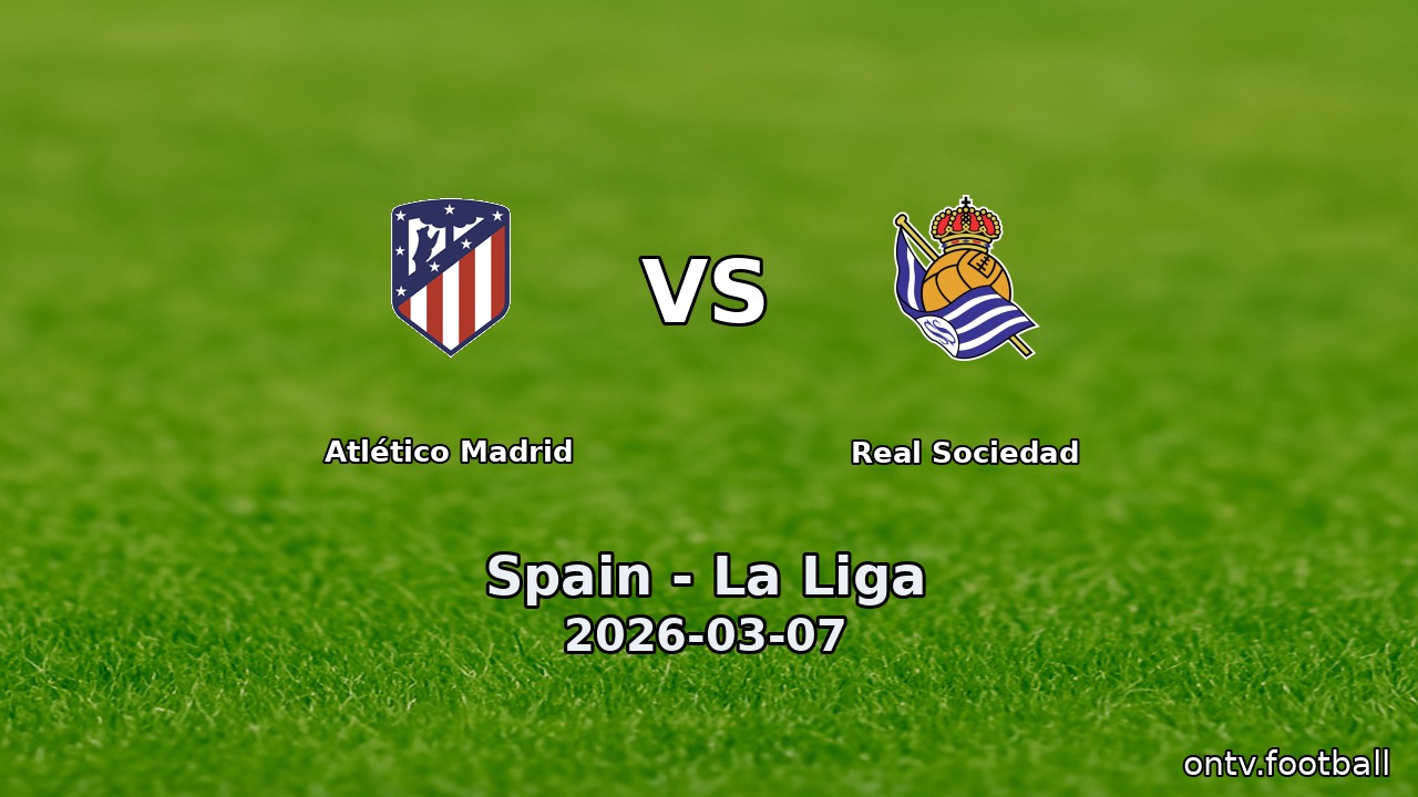 Atlético Madrid vs Real Sociedad