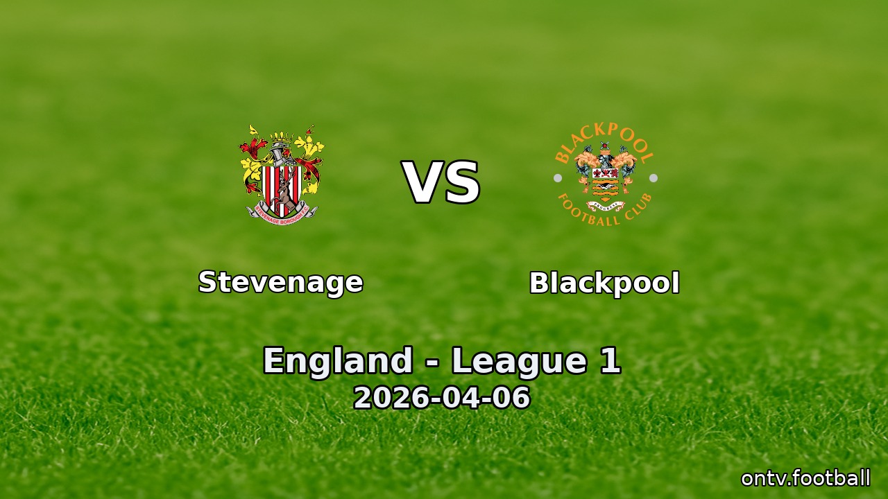Stevenage vs Blackpool