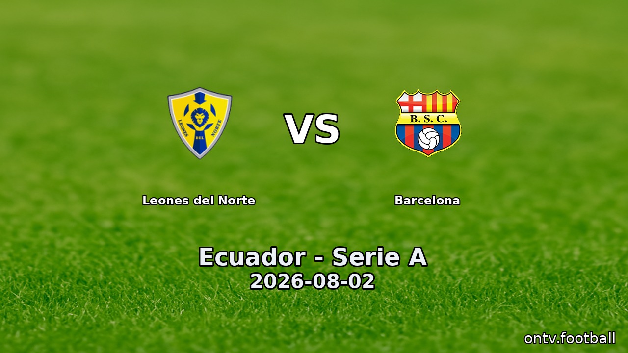 Leones del Norte vs Barcelona