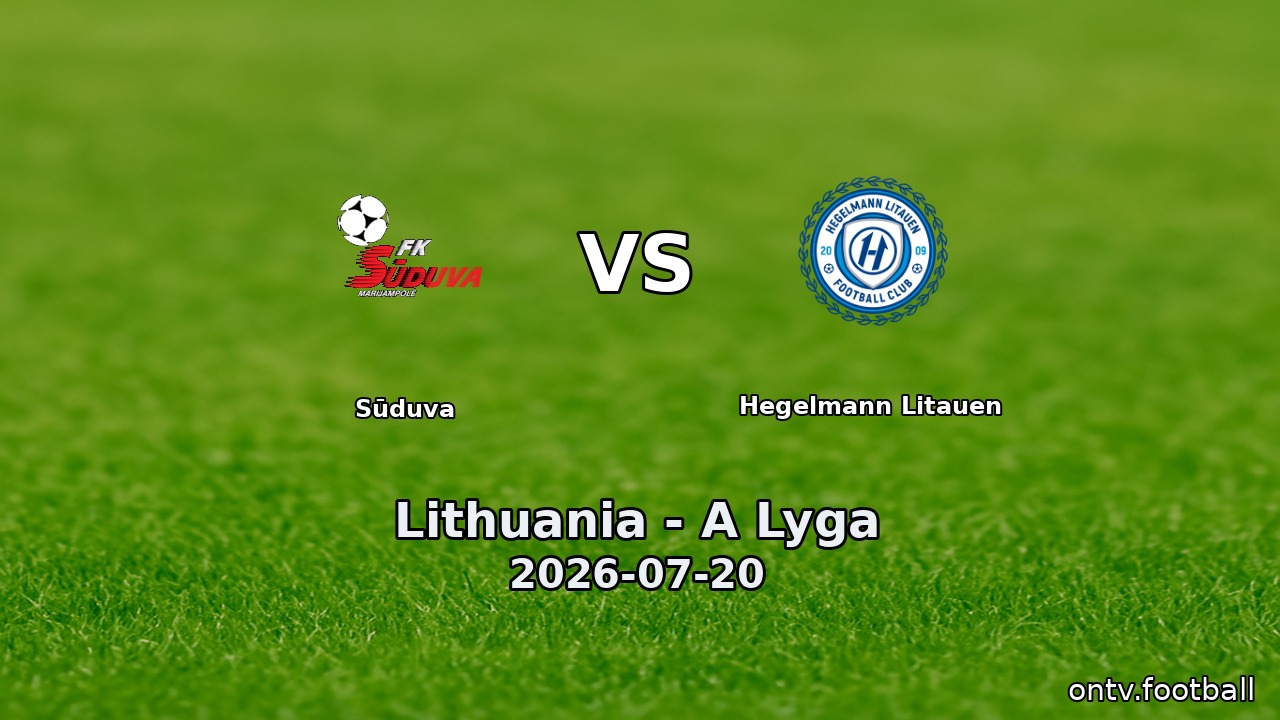 Sūduva vs Hegelmann Litauen