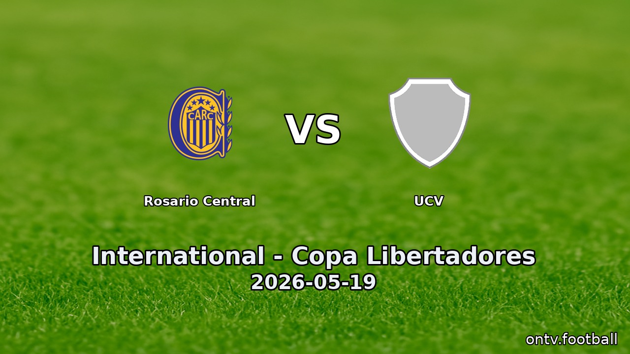 Rosario Central vs UCV