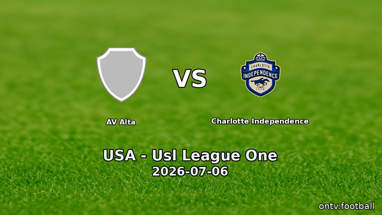 AV Alta vs Charlotte Independence