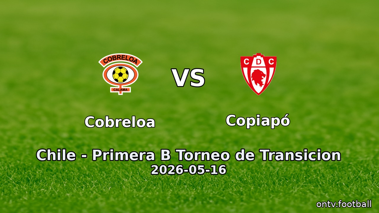Cobreloa vs Copiapó