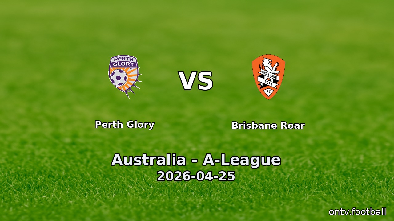 Perth Glory vs Brisbane Roar