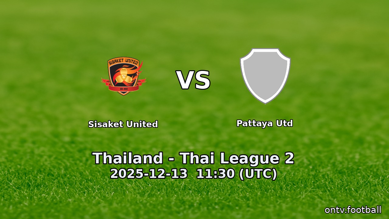 Sisaket United vs Pattaya Utd