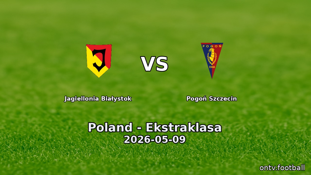 Jagiellonia Białystok vs Pogoń Szczecin