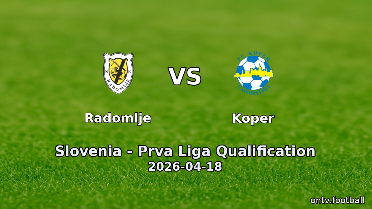 Radomlje vs Koper