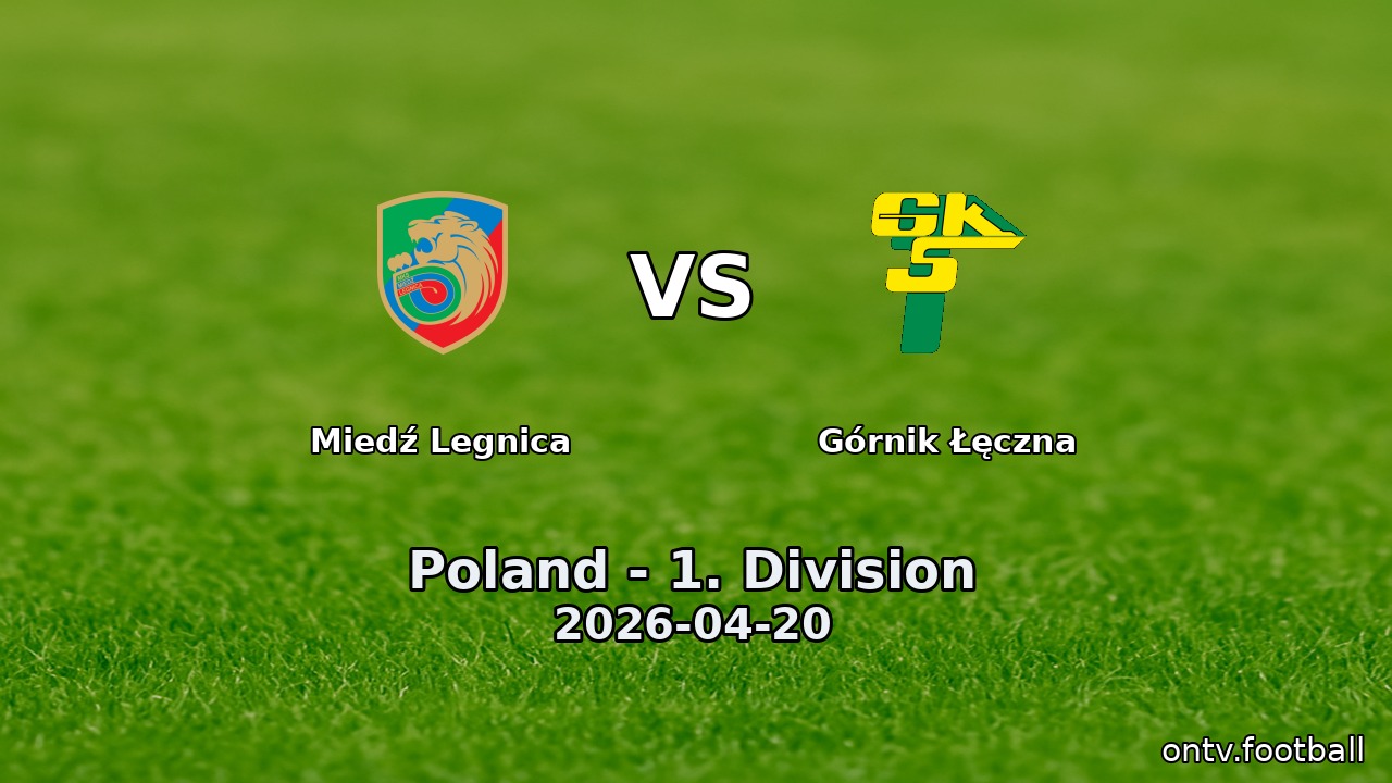 Miedź Legnica vs Górnik Łęczna