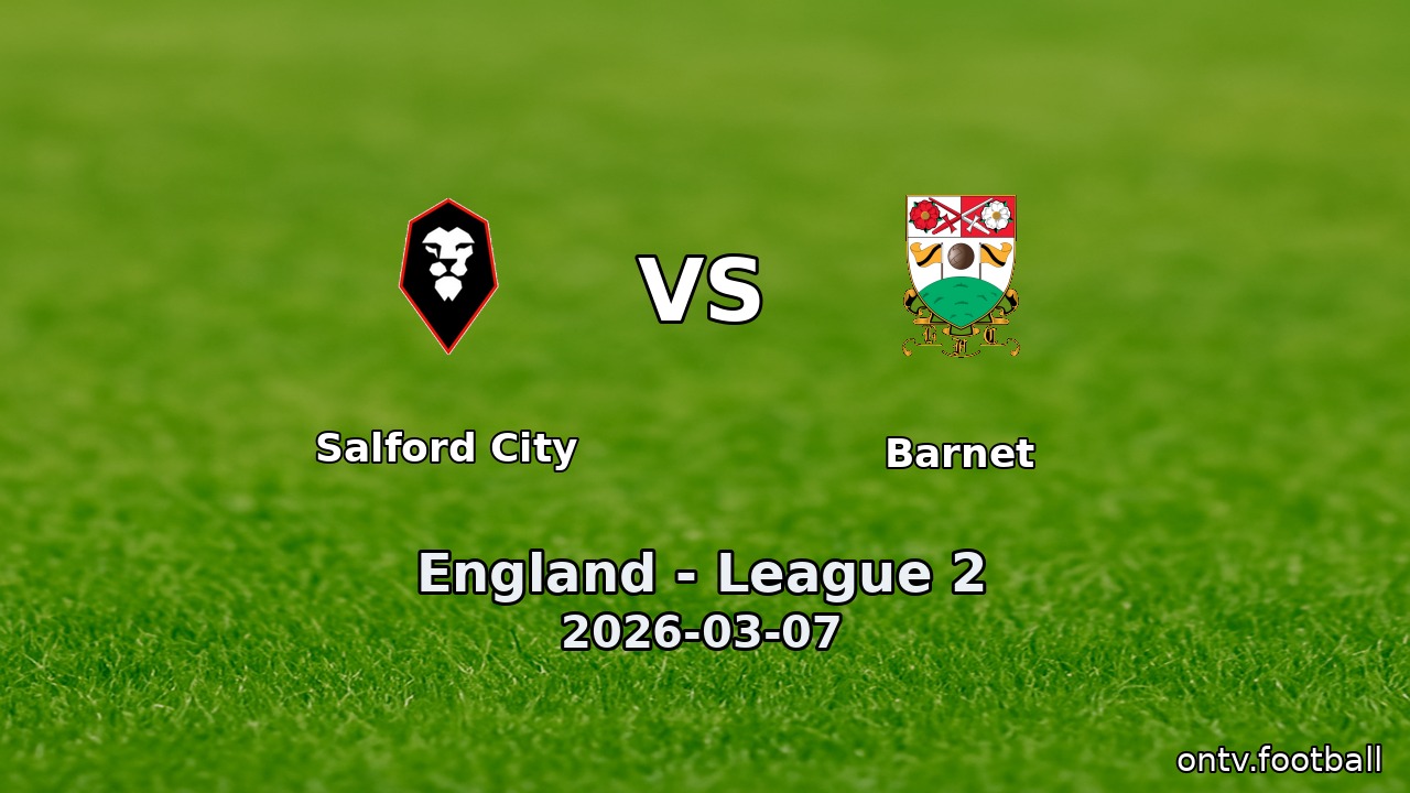 Salford City vs Barnet