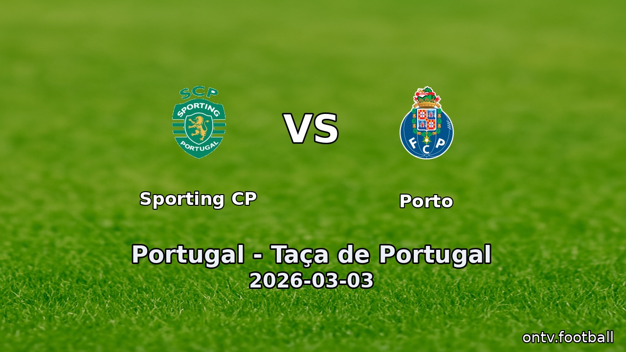 Sporting CP vs Porto