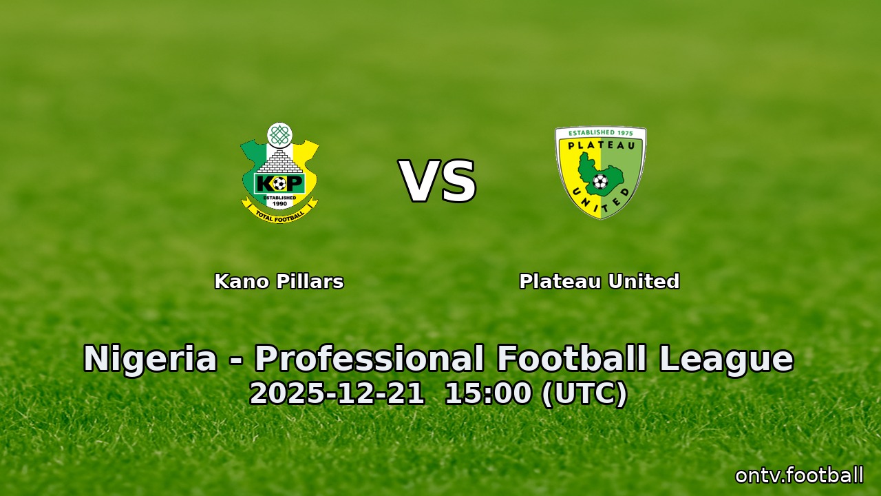 Kano Pillars vs Plateau United