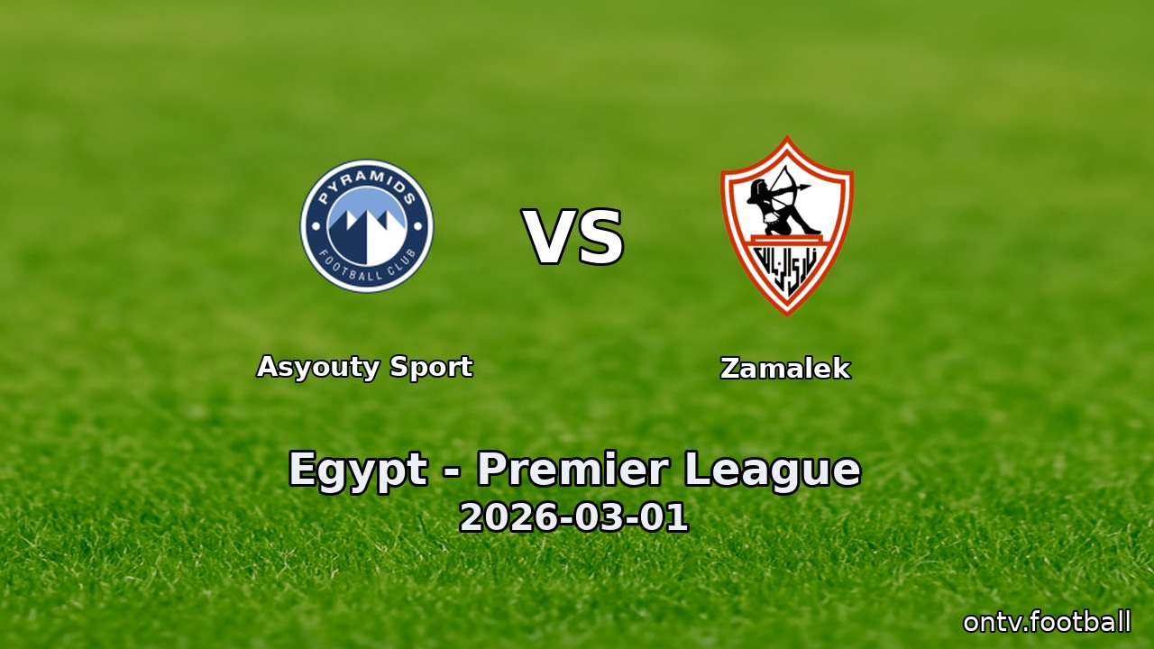 Asyouty Sport vs Zamalek