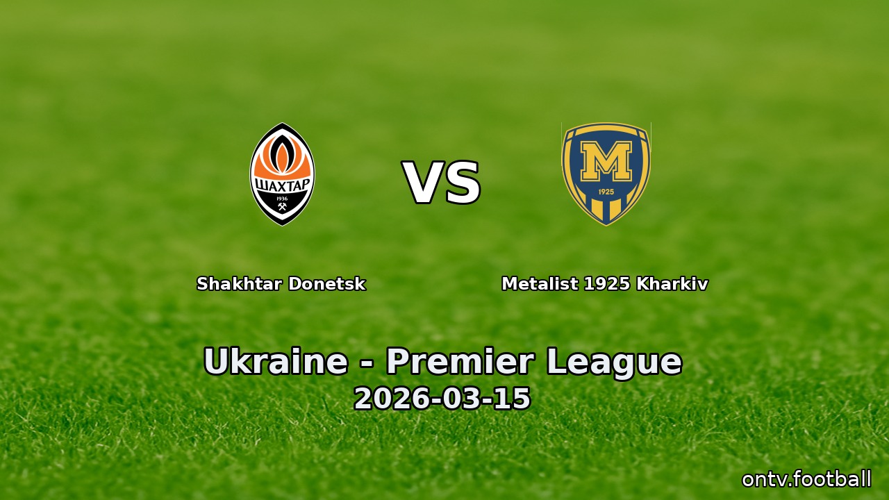 Shakhtar Donetsk vs Metalist 1925 Kharkiv