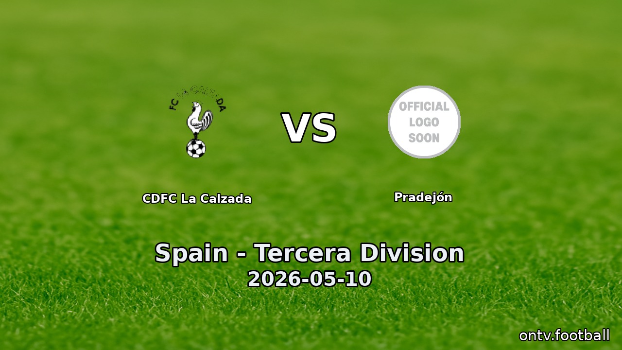 CDFC La Calzada vs Pradejón