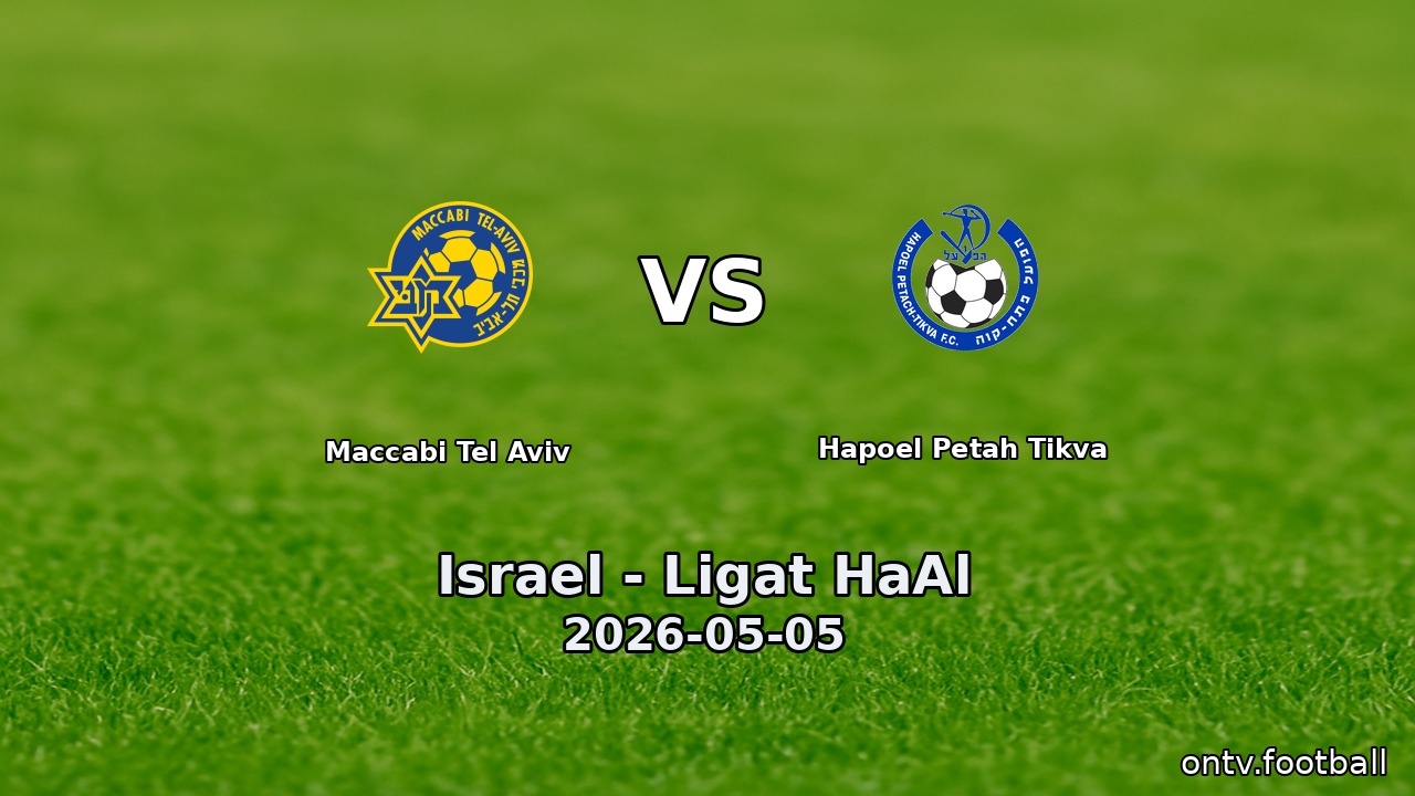 Maccabi Tel Aviv vs Hapoel Petah Tikva