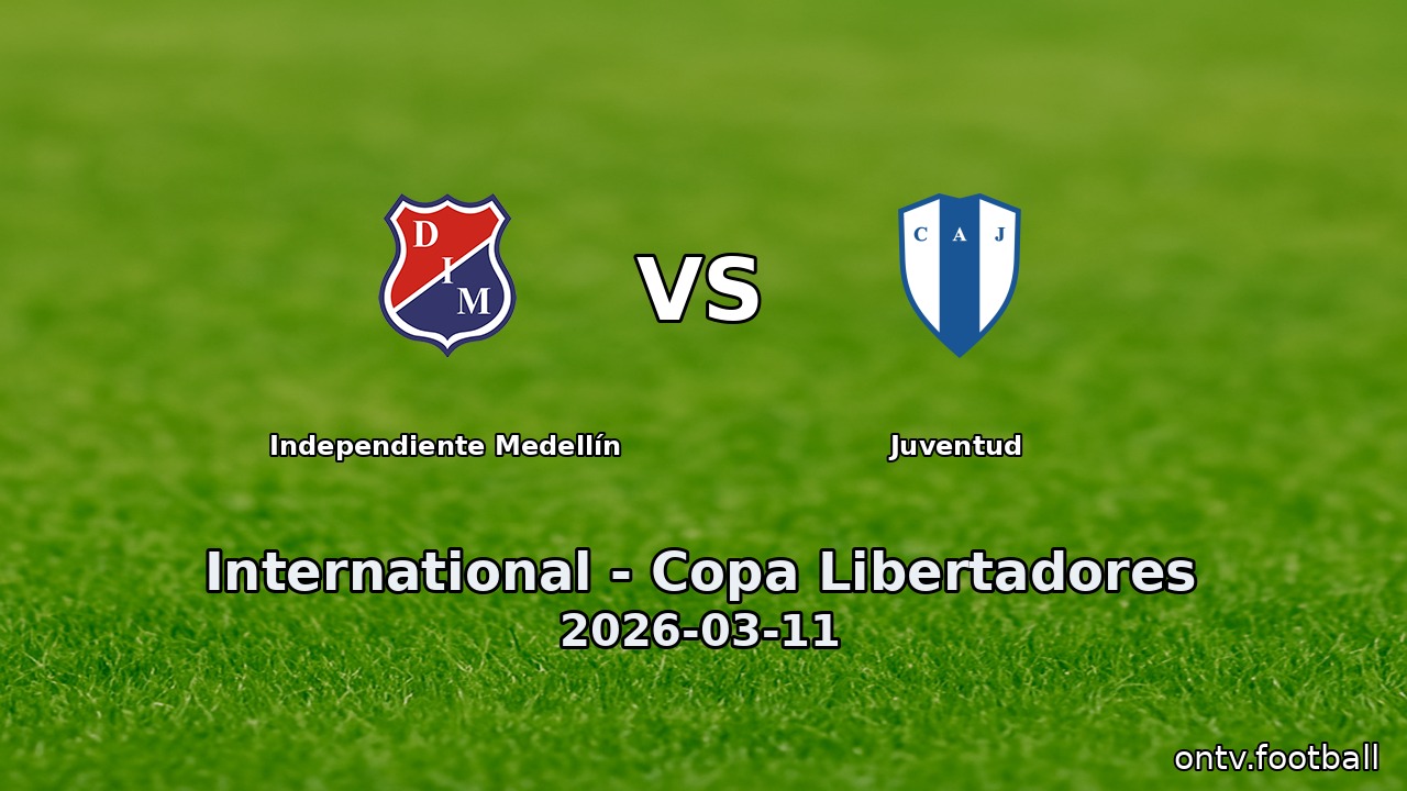 Independiente Medellín vs Juventud