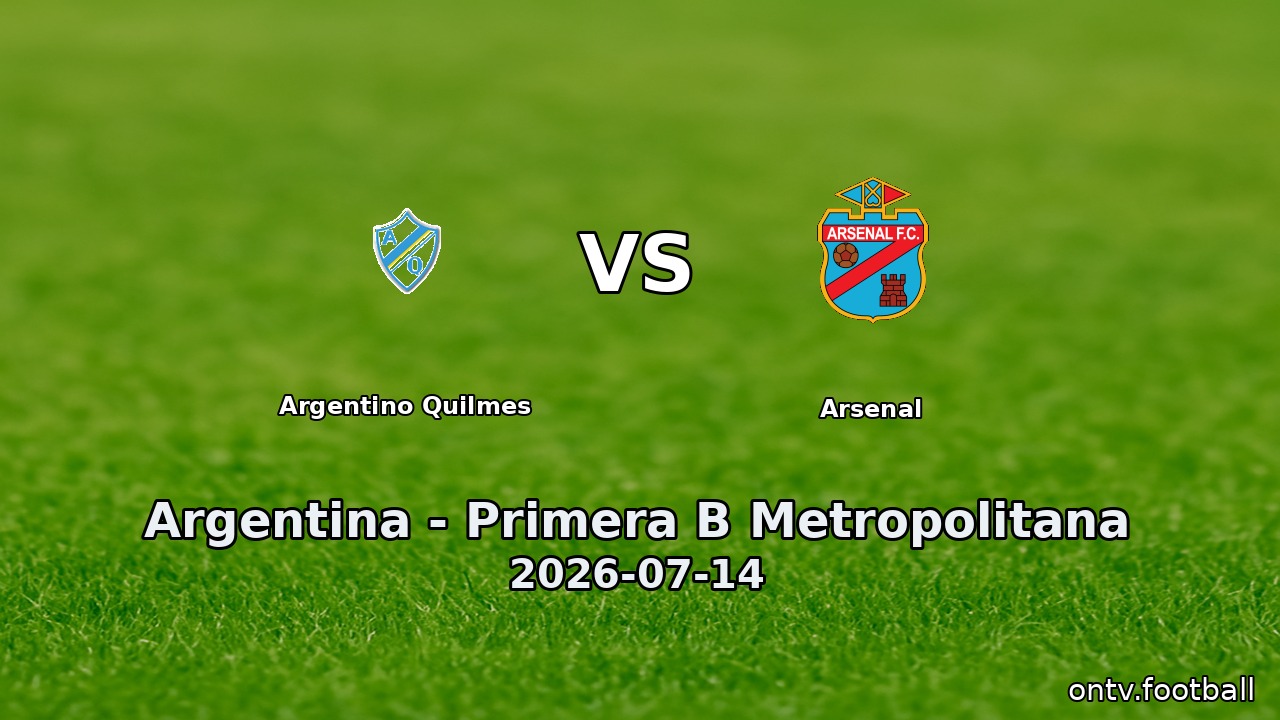 Argentino Quilmes vs Arsenal