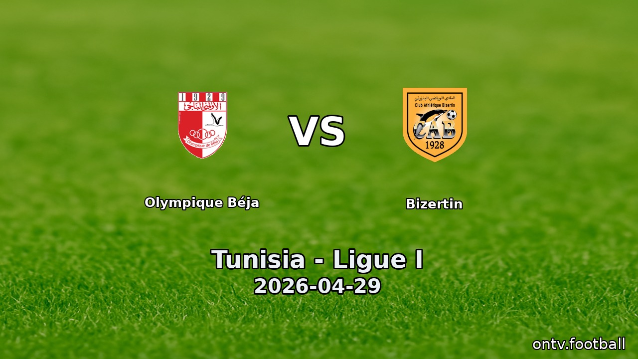 Olympique Béja vs Bizertin