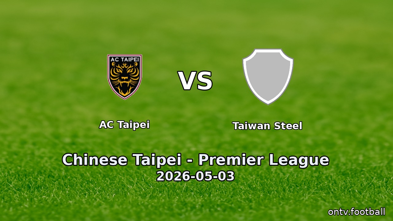 AC Taipei vs Taiwan Steel