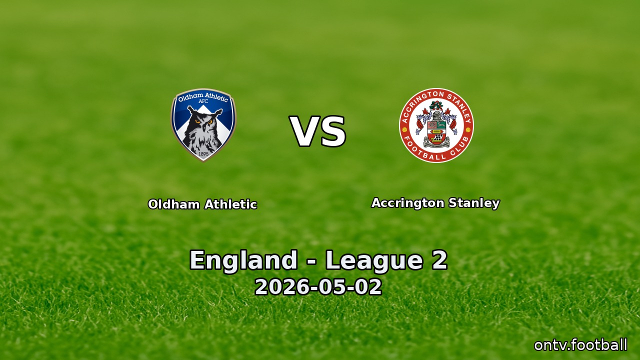 Oldham Athletic vs Accrington Stanley