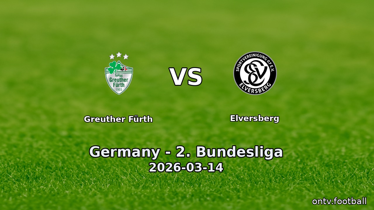Greuther Fürth vs Elversberg