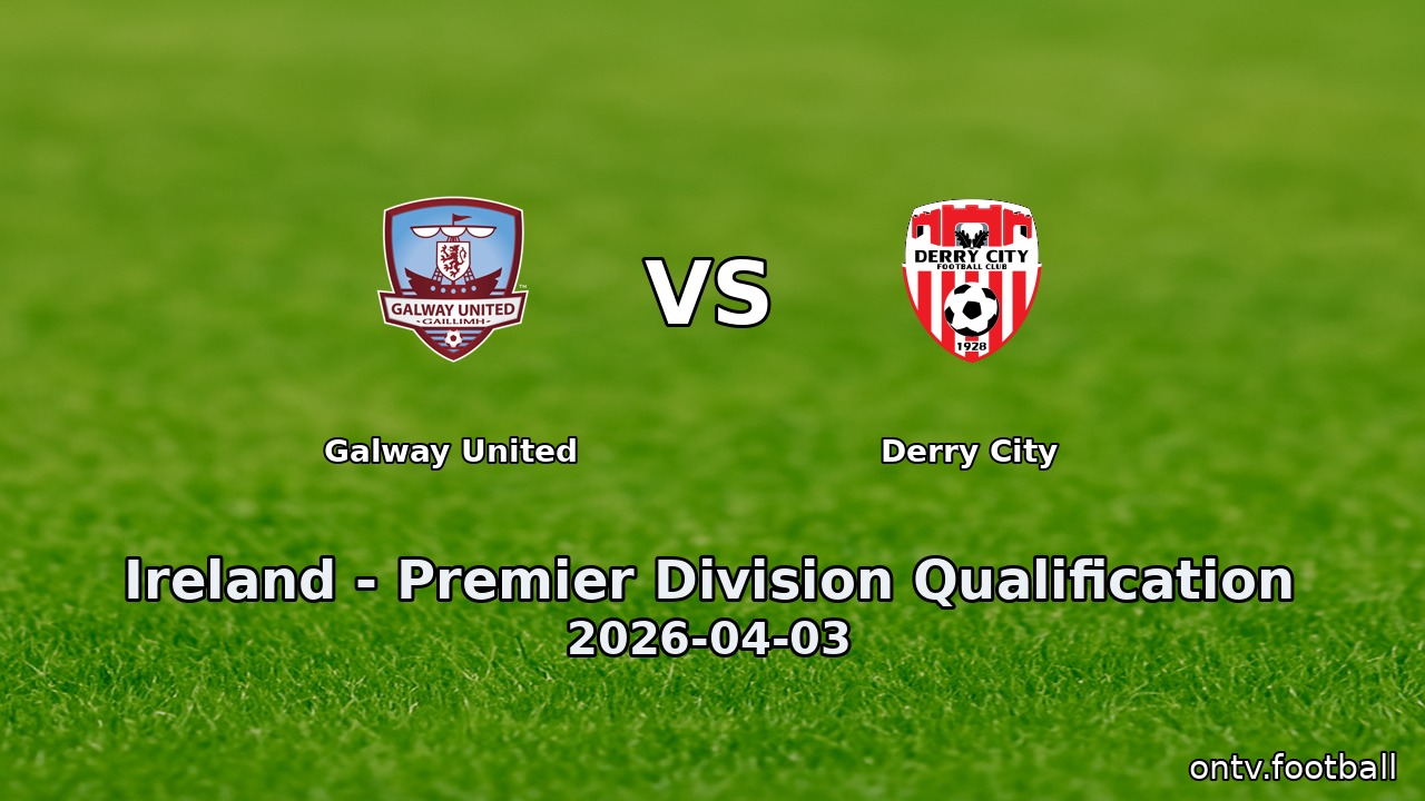 Galway United vs Derry City