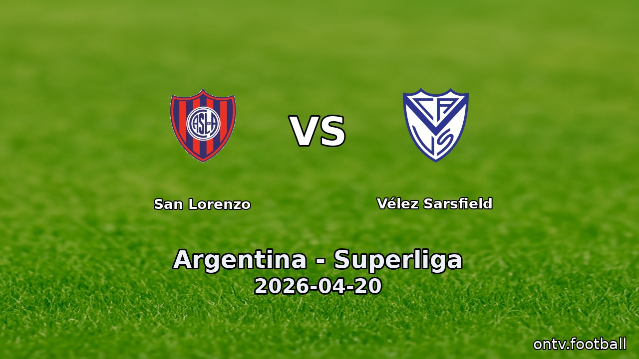 San Lorenzo vs Vélez Sarsfield