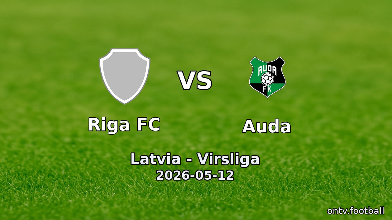 Riga FC vs Auda