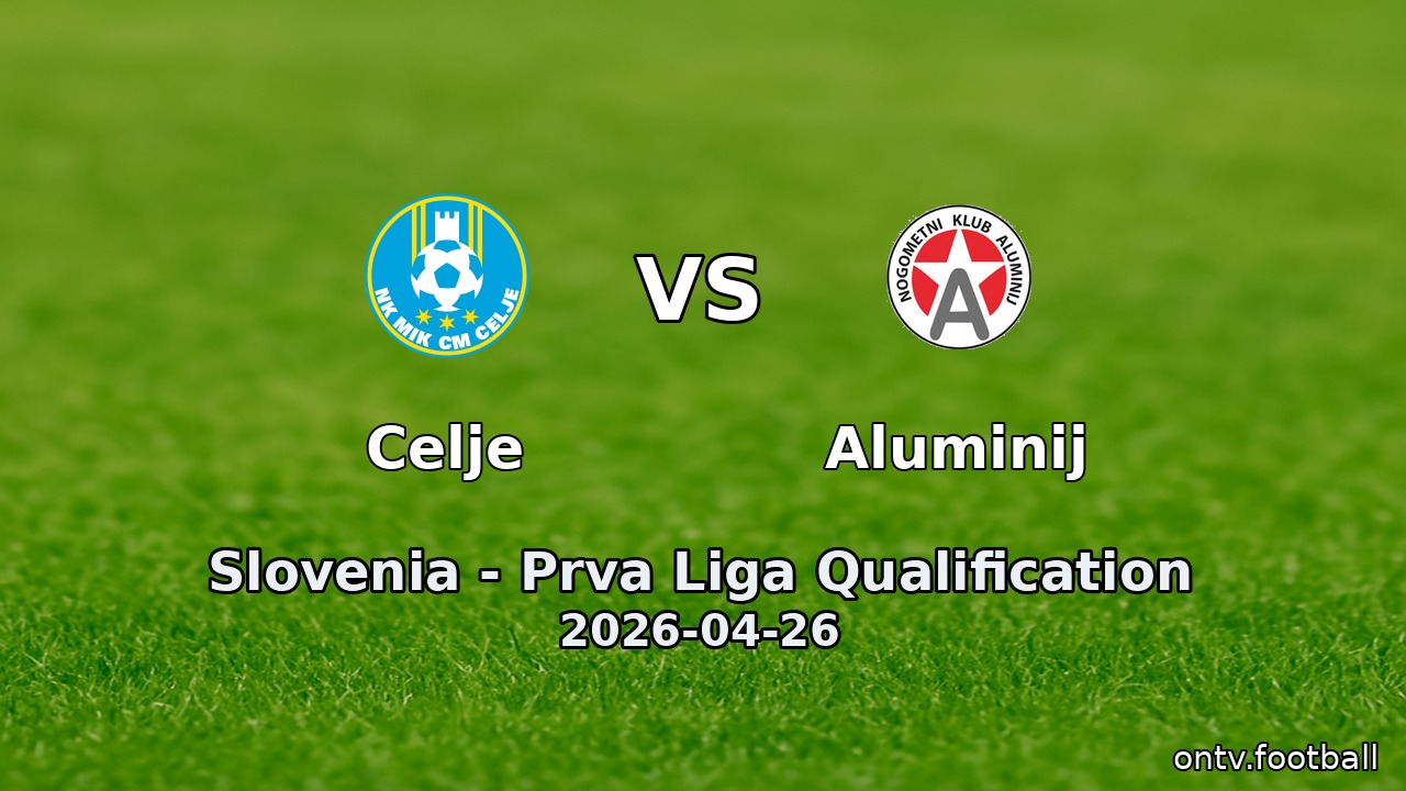 Celje vs Aluminij