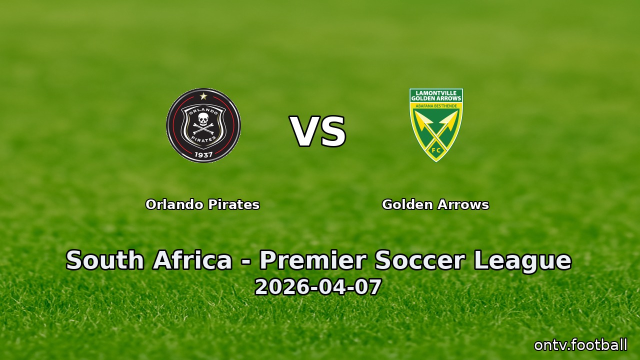 Orlando Pirates vs Golden Arrows