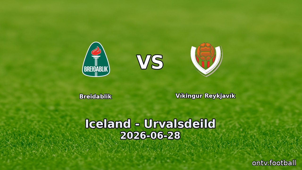 Breidablik vs Víkingur Reykjavík
