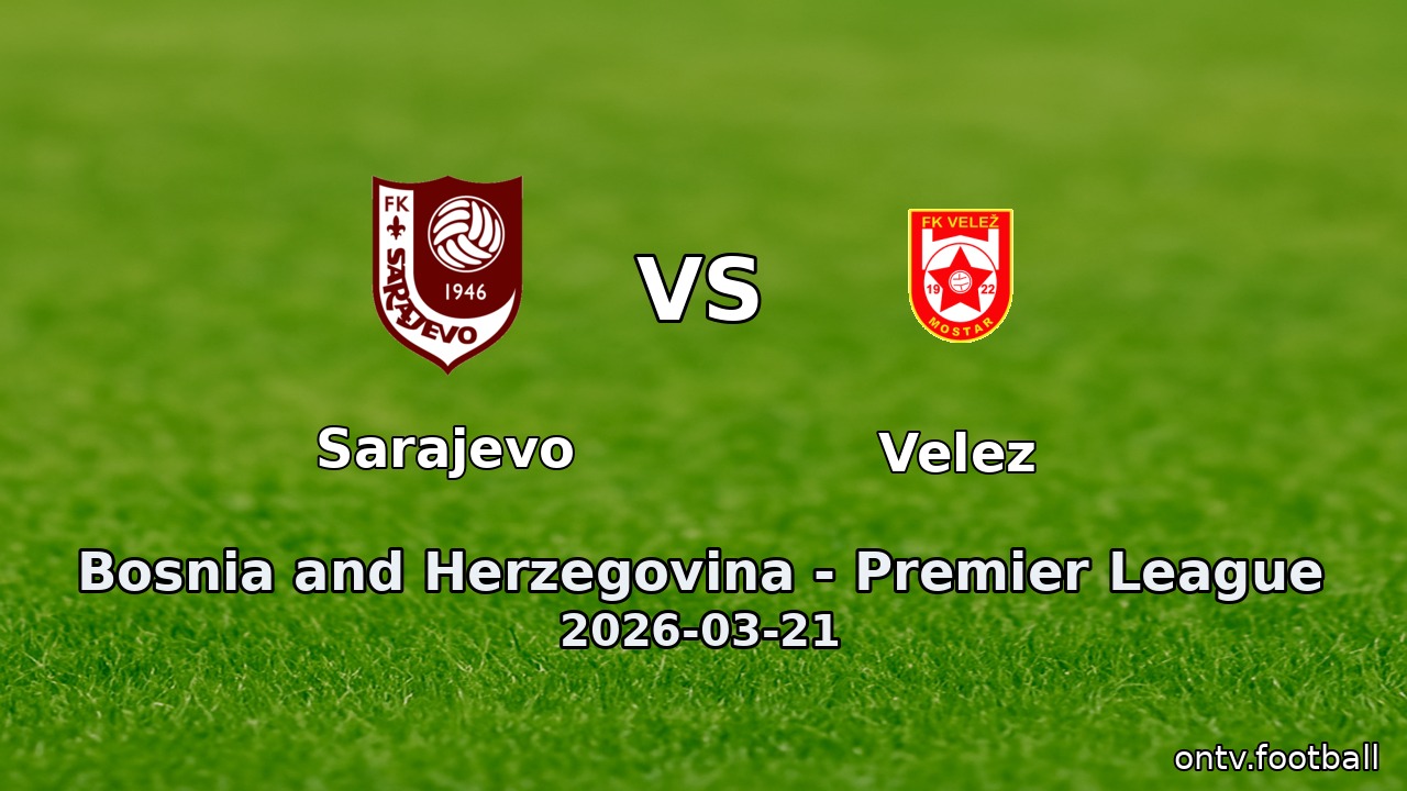 Sarajevo vs Velez