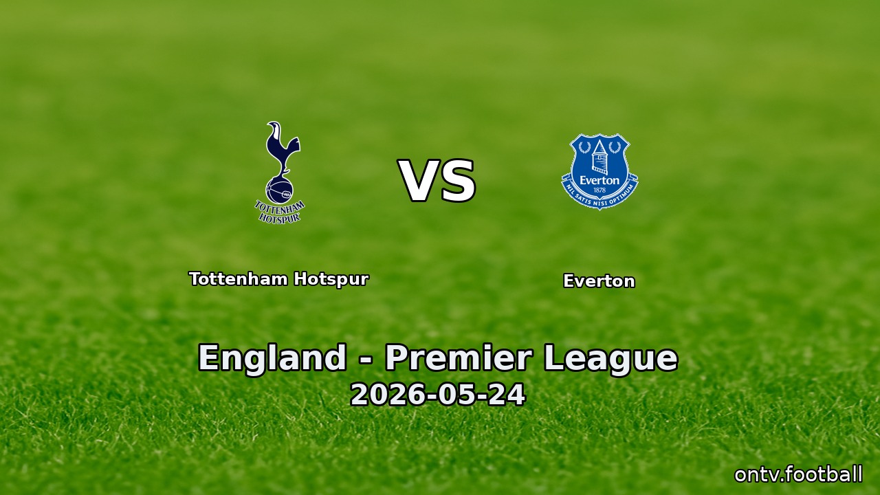 Tottenham Hotspur vs Everton