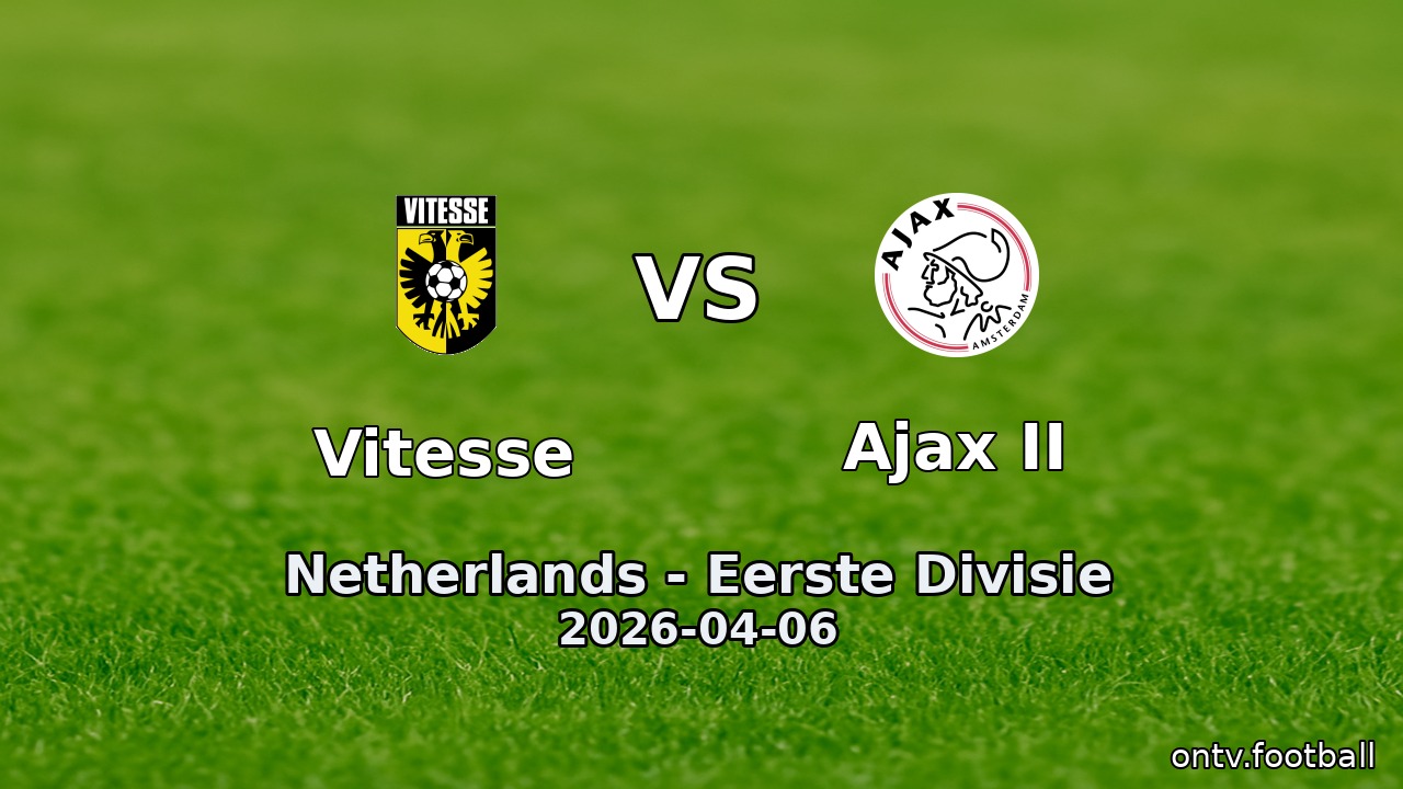 Vitesse vs Ajax II