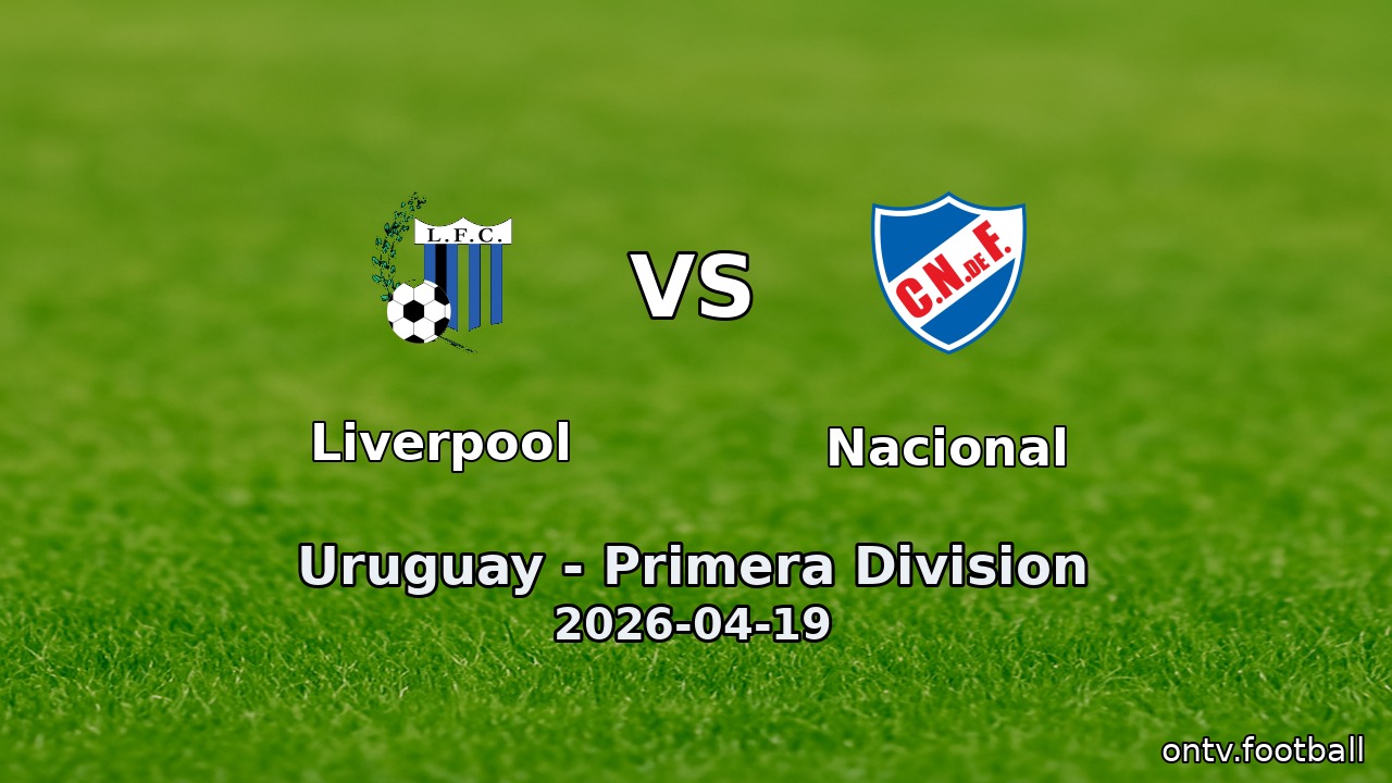 Liverpool vs Nacional