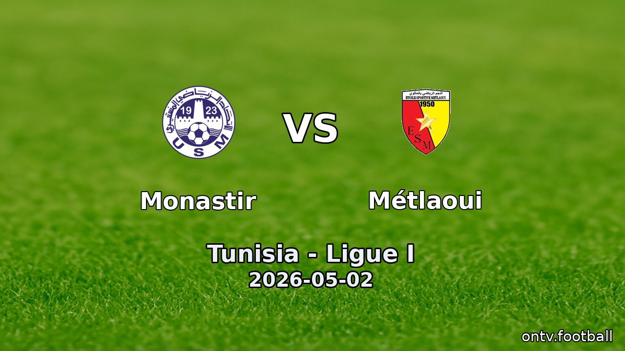 Monastir vs Métlaoui