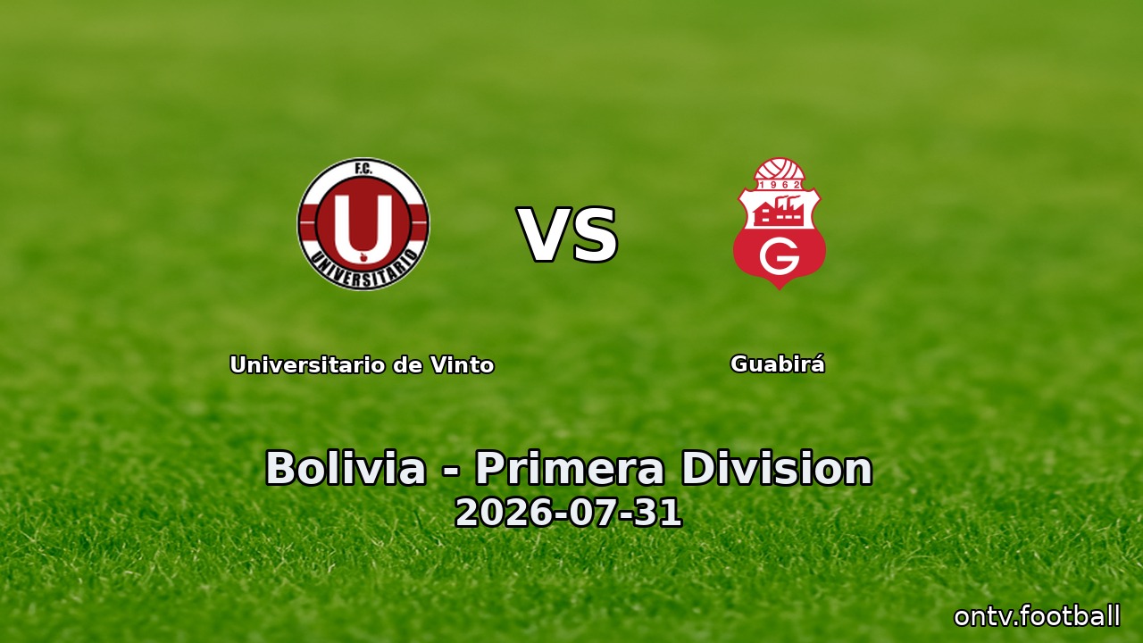 Universitario de Vinto vs Guabirá