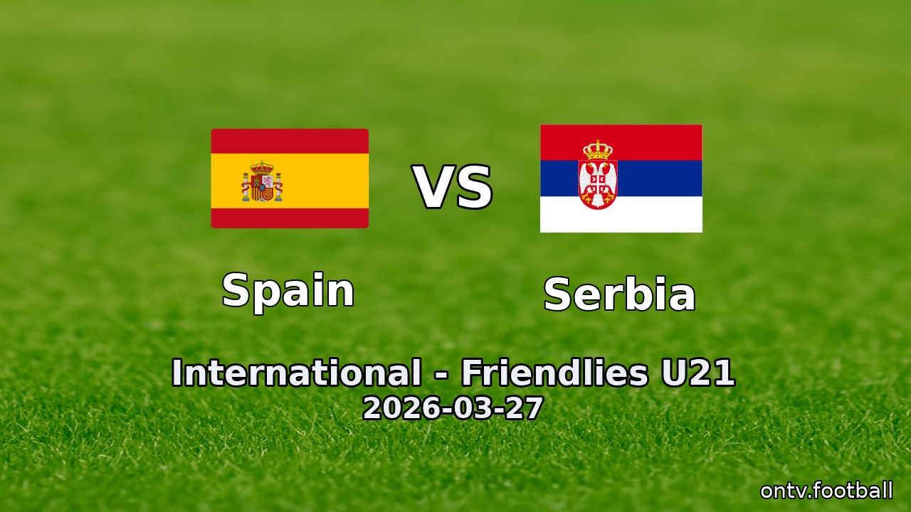 Spain vs Serbia
