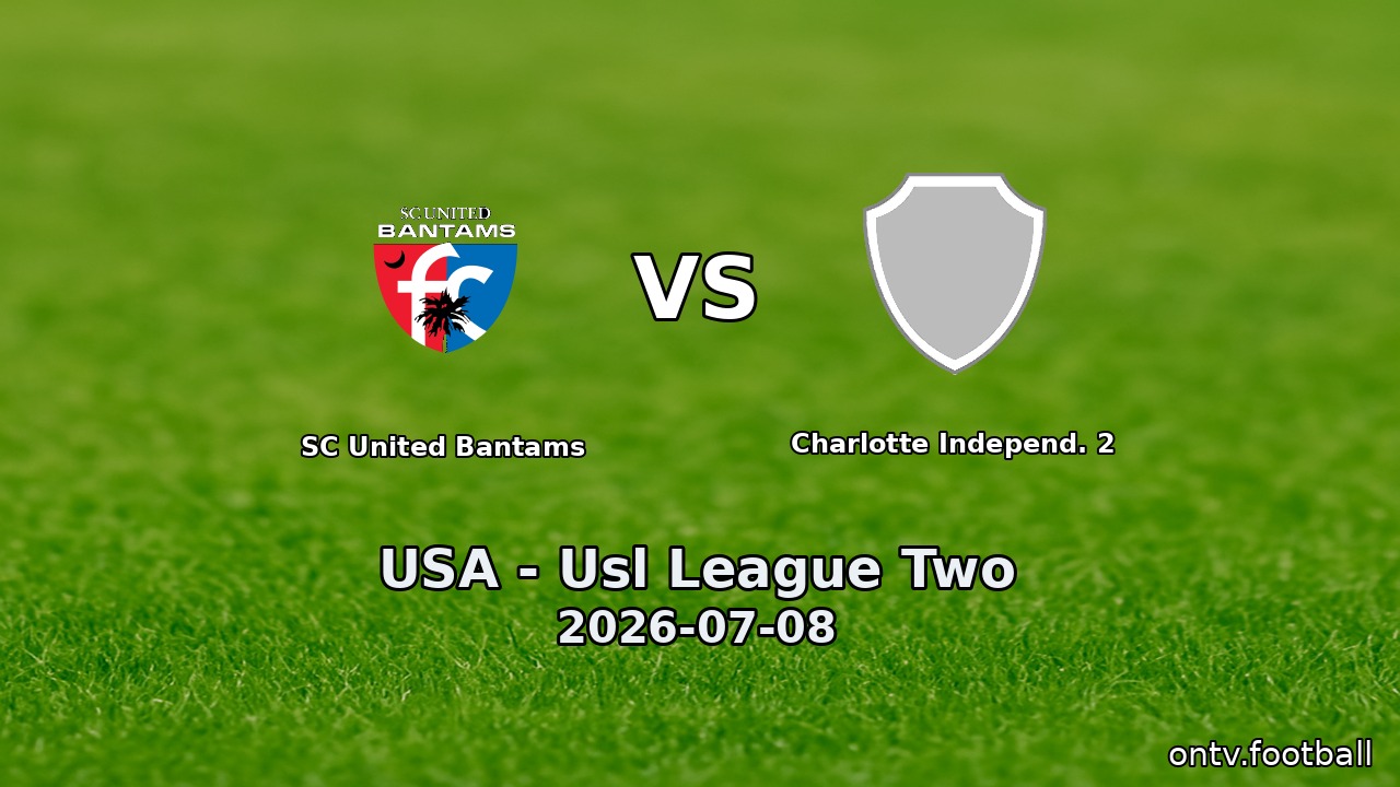 SC United Bantams vs Charlotte Independ. 2