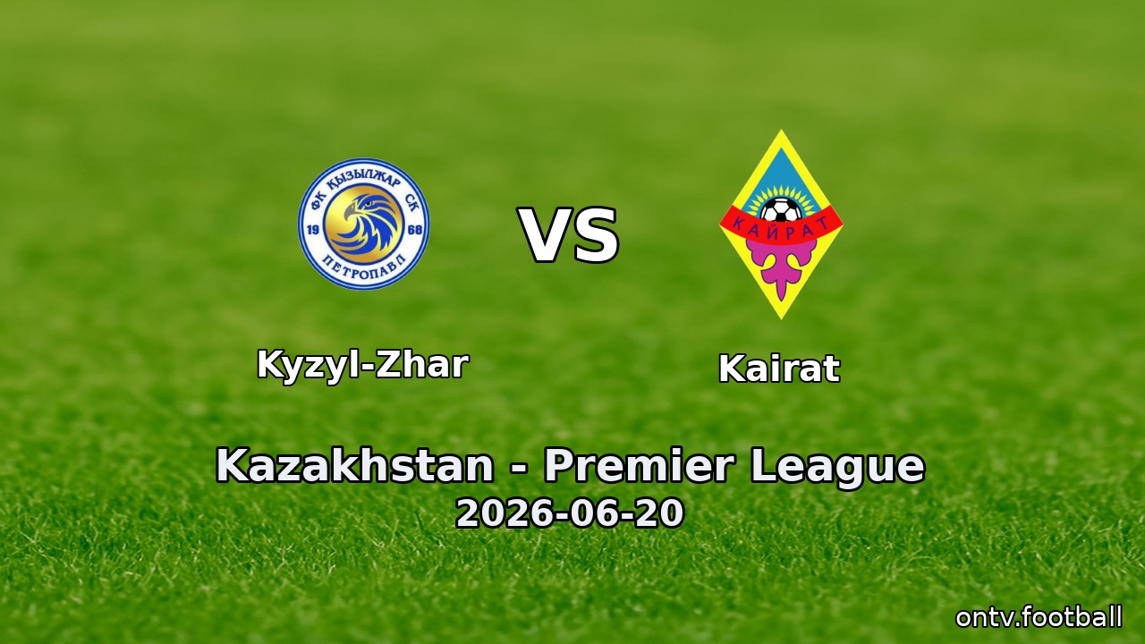 Kyzyl-Zhar vs Kairat