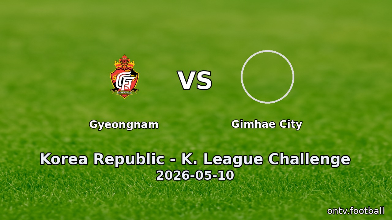Gyeongnam vs Gimhae City