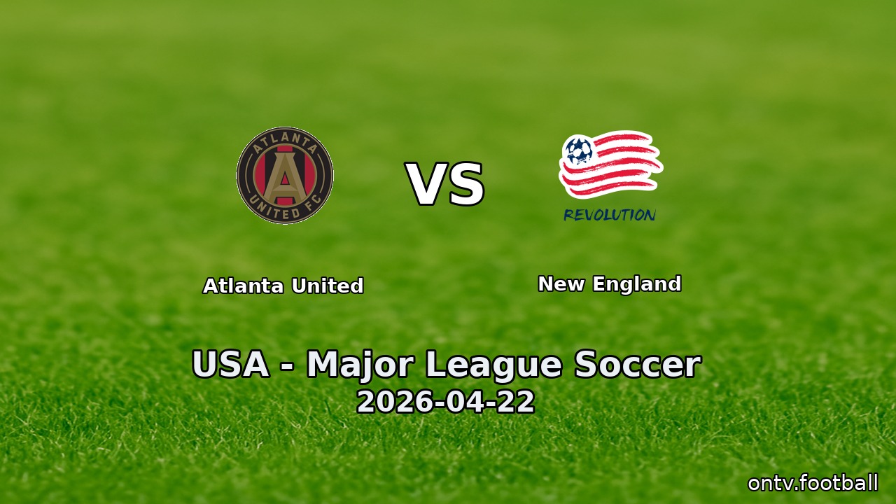 Atlanta United vs New England
