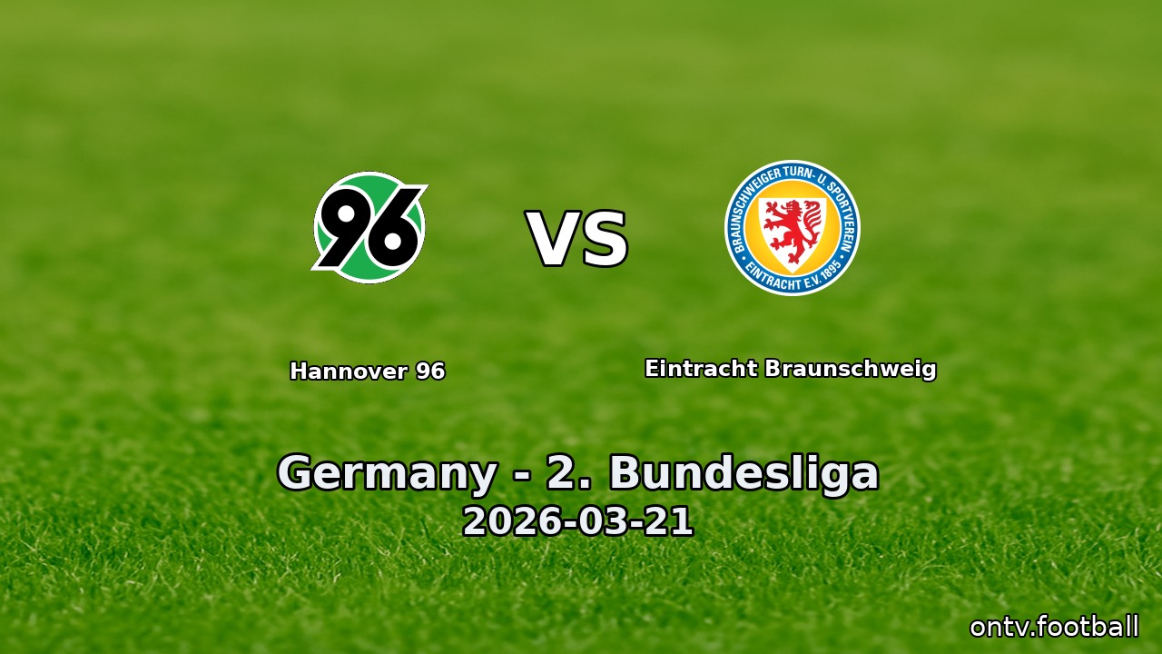 Hannover 96 vs Eintracht Braunschweig
