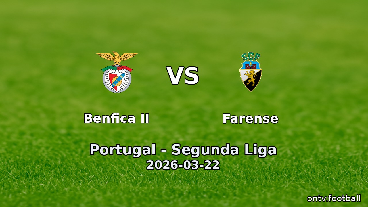 Benfica II vs Farense
