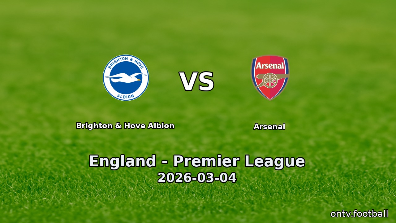 Brighton & Hove Albion vs Arsenal
