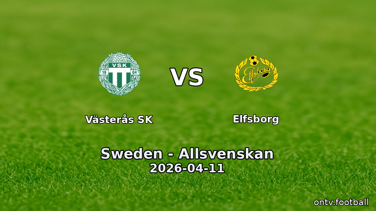 Västerås SK vs Elfsborg