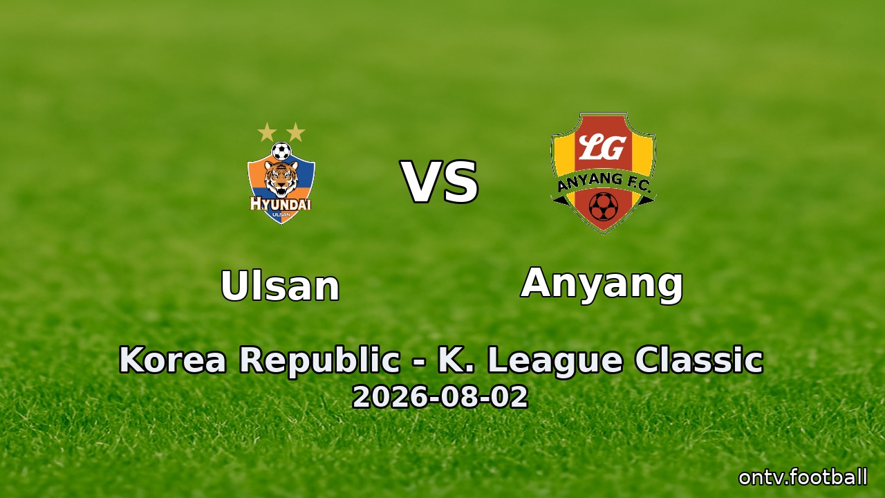 Ulsan vs Anyang